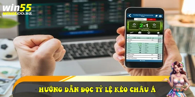 Hướng dẫn đọc tỷ lệ kèo Châu Á