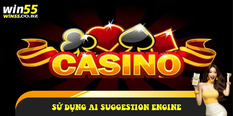 Sử dụng AI Suggestion Engine