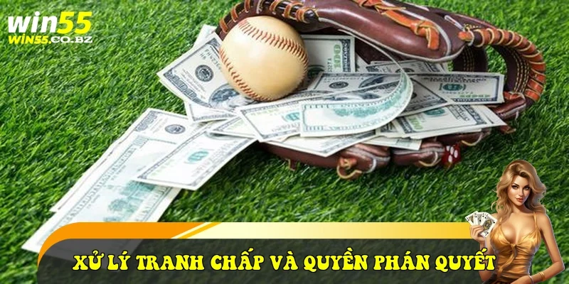 Chính sách xử lý tranh chấp và quyền phán quyết